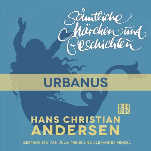 Cover von Hans Christian Andersen - H. C. Andersen: Sämtliche Märchen und Geschichten - Urbanus