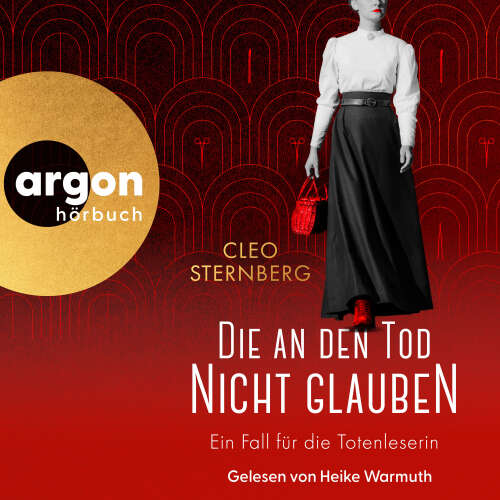 Cover - Cleo Sternberg - Gerichtsmedizinerin Perdita Menke ermittelt - Band 1 - Die an den Tod nicht glauben - Ein Fall für die Totenleserin