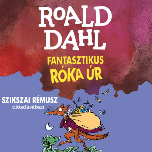 Cover von Roald Dahl - A fantasztikus róka úr