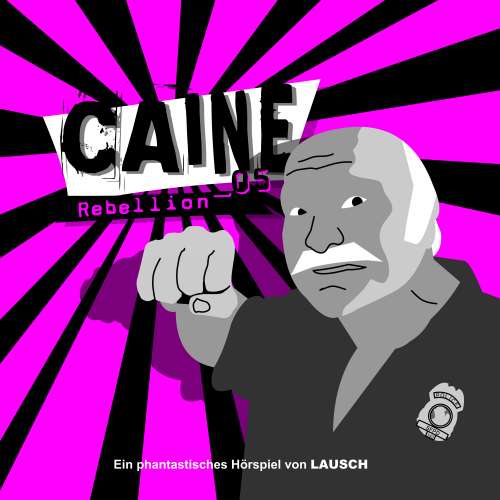 Cover von Caine - Folge 5 - Rebellion