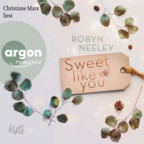 Cover von Robyn Neeley - Honey-Springs-Reihe - Band 1 - Sweet like you