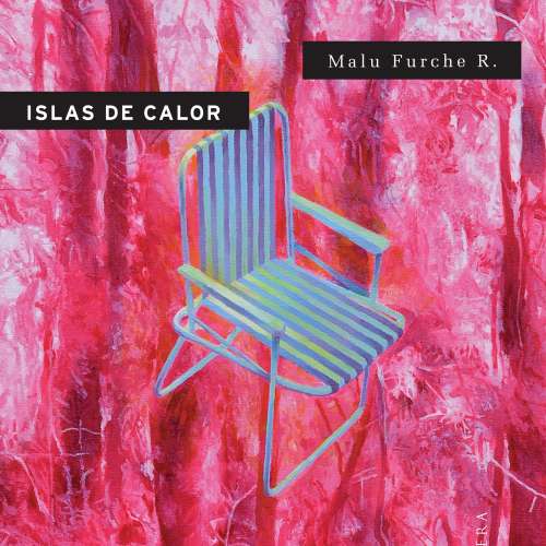 Cover von Malu Furche - Islas de calor