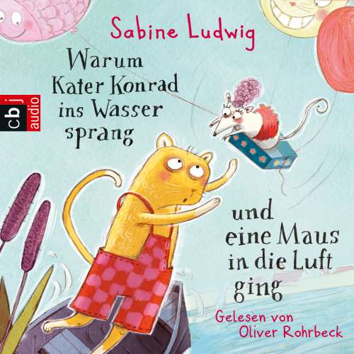Cover von Sabine Ludwig - Warum Kater Konrad ins Wasser sprang und eine Maus in die Luft ging