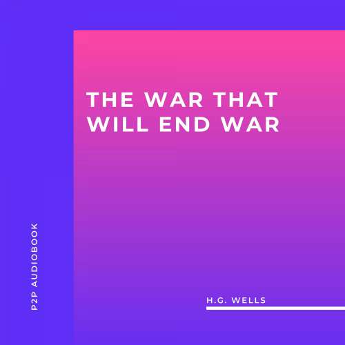 Cover von H.G. Wells - The War That Will End War