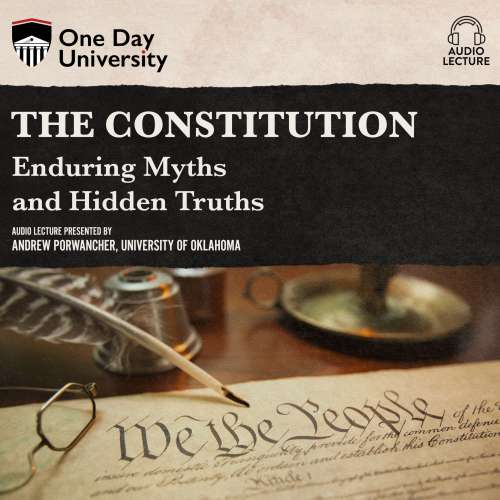 Cover von Andrew Porwancher - The Constitution - Enduring Myths and Hidden Truths