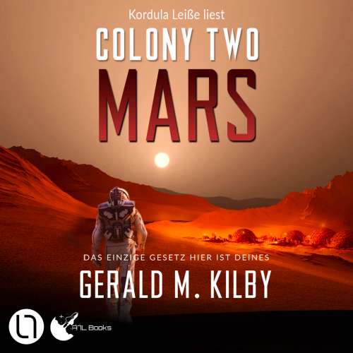 Cover von Gerald M. Kilby - Colony Mars - Teil 2 - Colony Two Mars