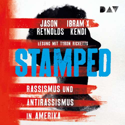 Cover von Jason Reynolds - Stamped - Rassismus und Antirassismus in Amerika