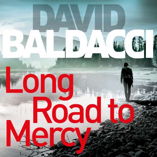 Cover von David Baldacci - Atlee Pine series - Book 1 - Long Road to Mercy