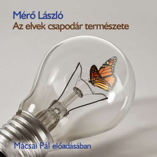 Cover von Mérő László - Az elvek csapodár természete