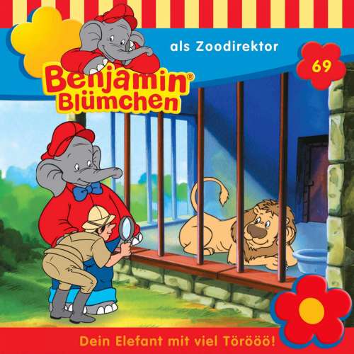 Cover von Benjamin Blümchen -  Folge 69 - Benjamin als Zoodirektor