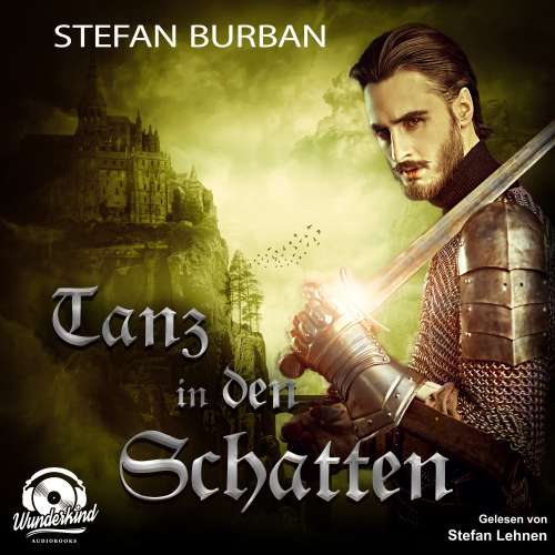 Cover von Stefan Burban - Die Templer im Schatten - Band 3 - Tanz in den Schatten