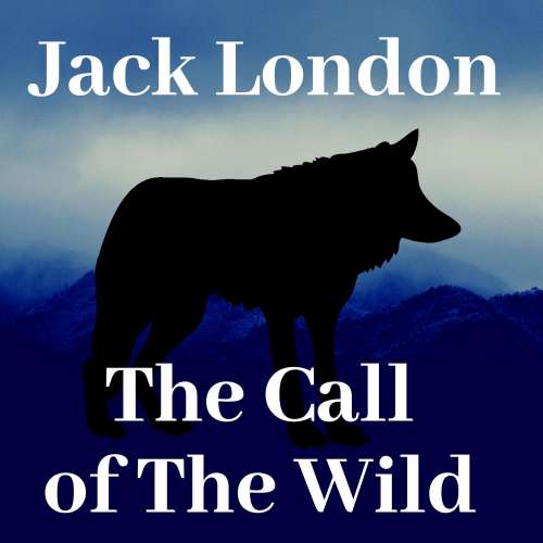 Cover von The Call of the Wild - The Call of the Wild
