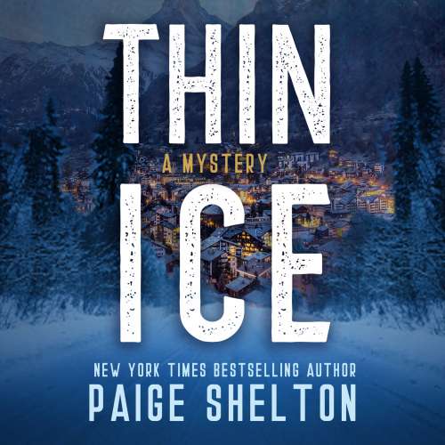 Cover von Paige Shelton - Alaska Mystery Series - Book 1 - Thin Ice
