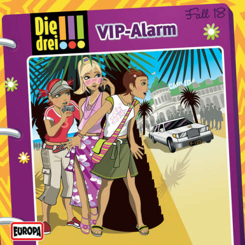 Cover von Die drei !!! - 018/VIP-Alarm