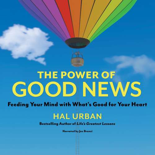 Cover von Hal Urban - The Power of Good News - Feeding Your Mind with What's Good for Your Heart