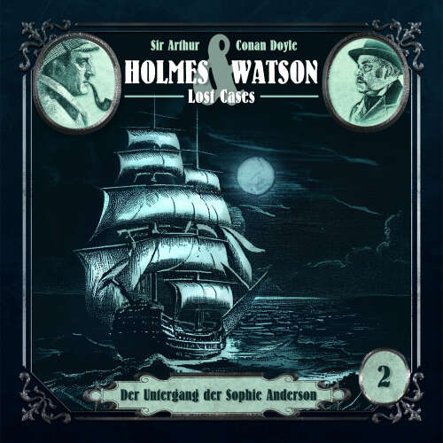 Cover von Holmes & Watson Lost Cases - Folge 2 - Der Untergang der Sophie Anderson