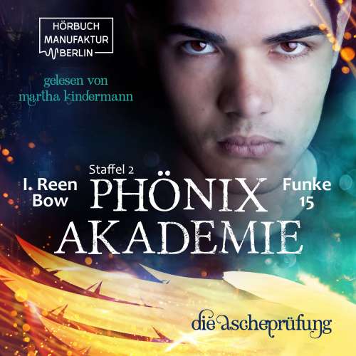 Cover von I. Reen Bow - Phönixakademie - Band 15 - Die Ascheprüfung