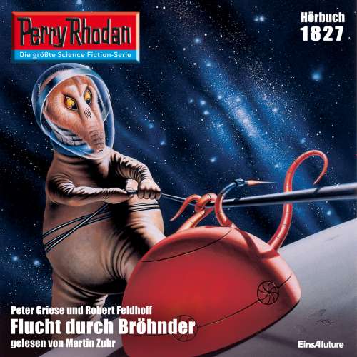Cover von Peter Griese - Perry Rhodan - Erstauflage 1827 - Flucht durch Bröhnder