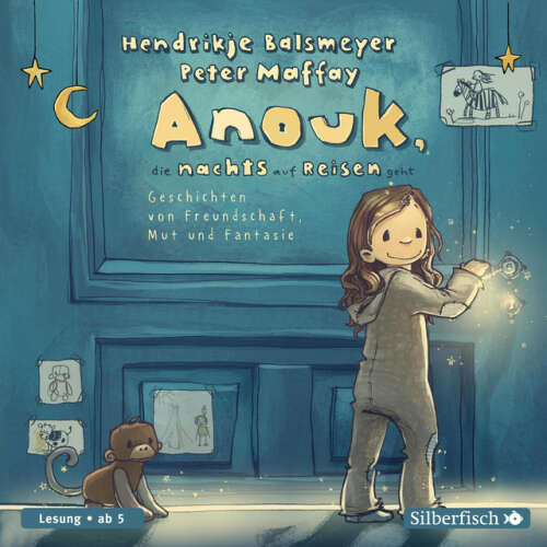Cover von Hendrikje Balsmeyer - Anouk, die nachts auf Reisen geht (Geschichten von Freundschaft, Mut und Fantasie)