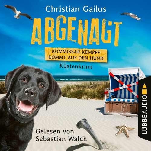 Cover von Christian Gailus - Abgenagt - Kommissar Kempff kommt auf den Hund - Küsten-Krimi