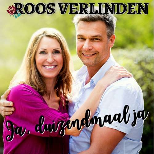 Cover von Roos Verlinden - Ja, duizendmaal ja