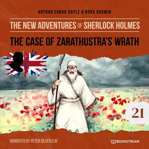 Cover von Sir Arthur Conan Doyle - The New Adventures of Sherlock Holmes - Episode 21 - The Case of Zarathustra's Wrath