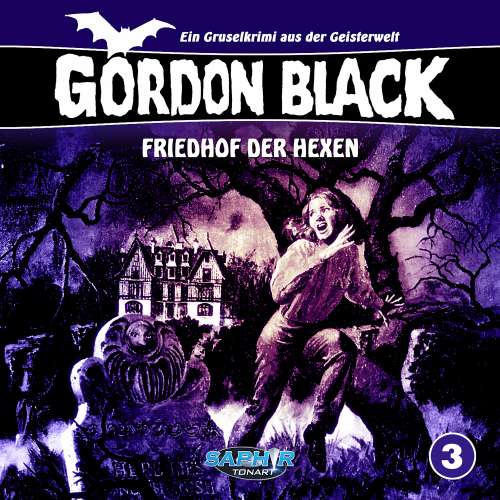 Cover von Gordon Black - Folge 3 - Friedhof der Hexen