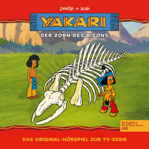 Cover von Yakari - Folge 19: Der Zorn des Bisons (Das Original-Hörspiel zur TV-Serie)