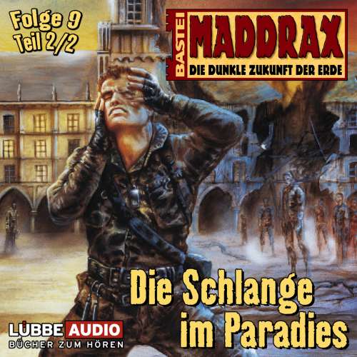 Cover von Michael J. Parrish - Maddrax - Folge 9 - Die Schlange im Paradies - Teil 2