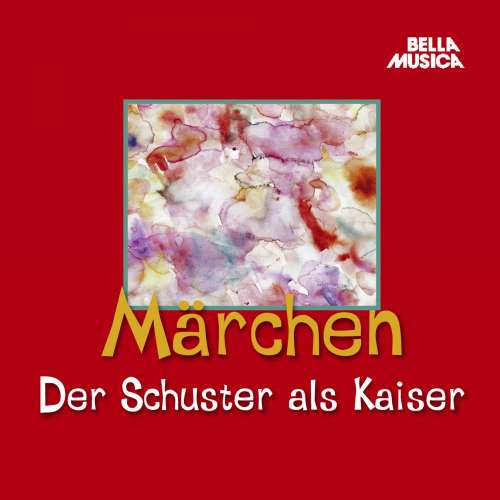 Cover von Traditionell - Märchen - Der Schuster als Kaiser