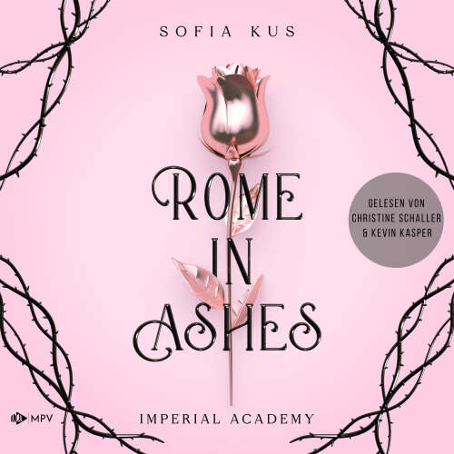 Cover - Sofia Kus - Imperial Academy - Buch 1 - Rome in Ashes