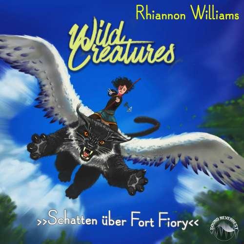 Cover von Rhiannon Williams - Wild Creatures - Band 2 - Schatten über Fort Fiory