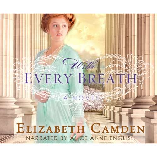 Cover von Elizabeth Camden - With Every Breath