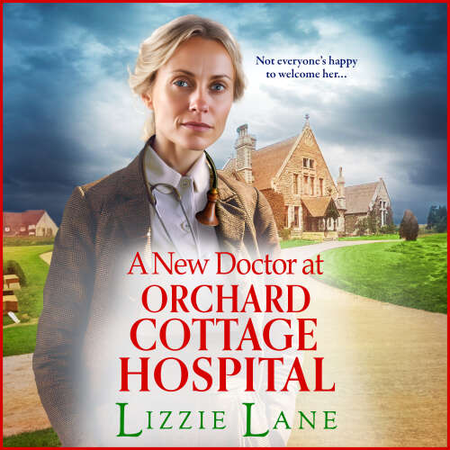 Cover von Lizzie Lane - Orchard Cottage Hospital - Book 1 - A New Doctor at Orchard Cottage Hospital