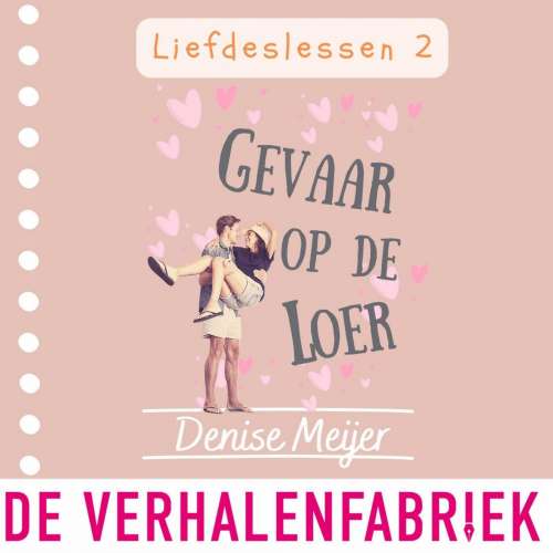 Cover von Denise Meijer - Liefdeslessen - Deel 2 - Gevaar op de loer