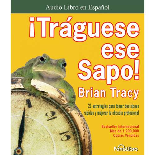 Cover von Brian Tracy - Traguese ese Sapo