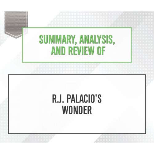 Cover von Start Publishing Notes - Summary, Analysis, and Review of R.J. Palacio's Wonder