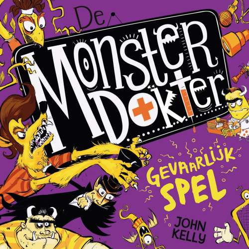 Cover von John Kelly - De Monsterdokter - Deel 4 - Gevaarlijk spel