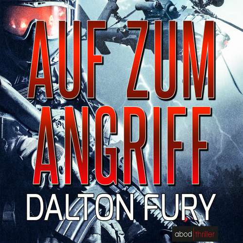 Cover von Dalton Fury - Auf zum Angriff - Thriller
