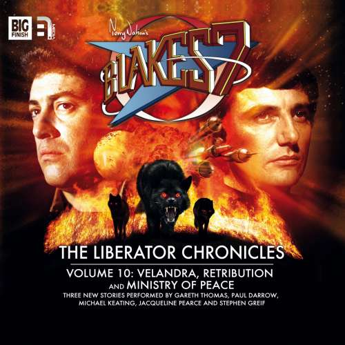 Cover von Steve Lyons - Blake's 7 - The Liberator Chronicles, Vol. 10