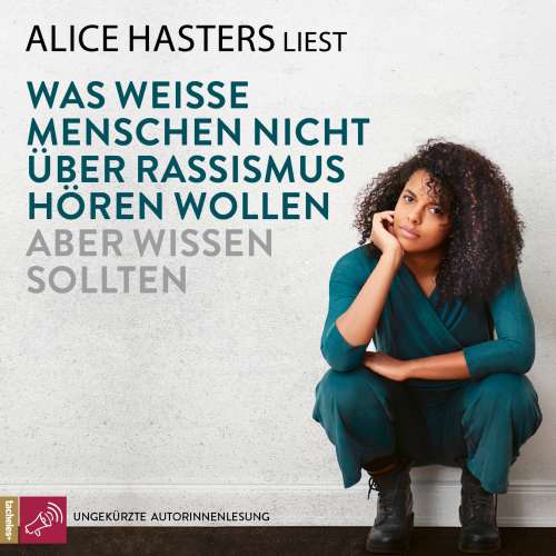 Cover von Alice Hasters - Was weiße Menschen nicht über Rassismus hören wollen aber wissen sollten