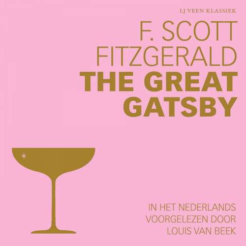 Cover von F. Scott Fitzgerald - LJ Veen Klassiek - The Great Gatsby