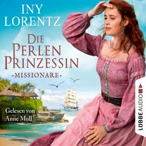 Cover von Iny Lorentz - Die Perlenprinzessin - Teil 3 - Missionare