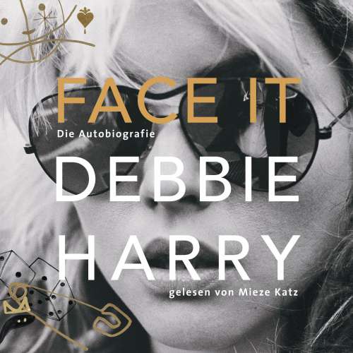 Cover von Debbie Harry - Face it - Die Autobiografie