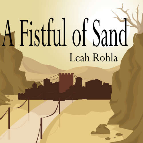 Cover - Leah Rohla - A Fistful of Sand