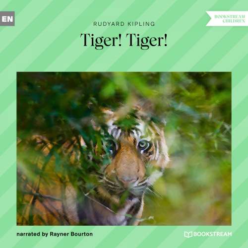 Cover von Rudyard Kipling - Tiger! Tiger!