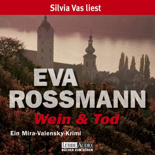 Cover von Eva Rossmann - Wein und Tod - Ein Mira-Valensky Krimi