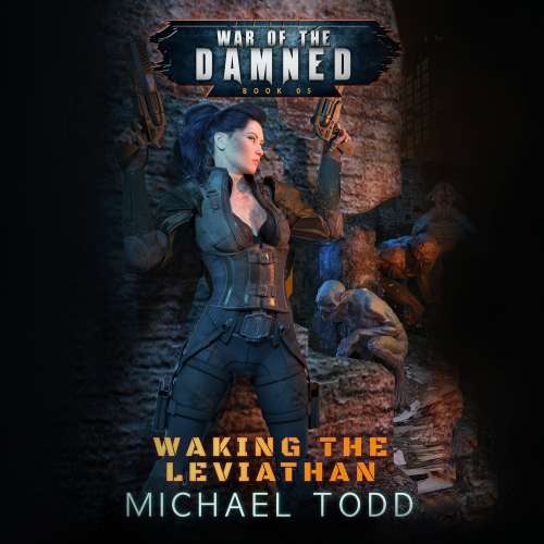 Cover von Michael Todd - War of the Damned - Book 5 - Waking the Leviathan