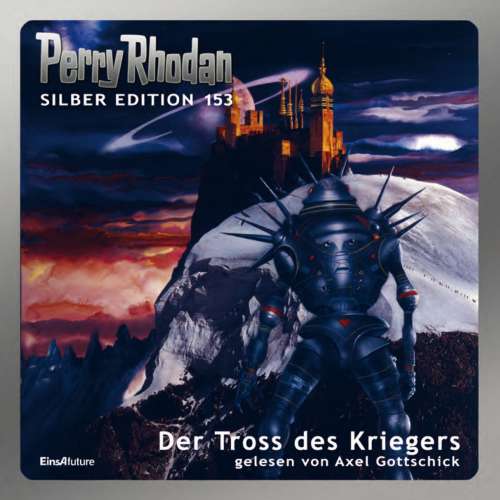Cover von Arndt Ellmer - Perry Rhodan - Silber Edition 153 - Der Tross des Kriegers