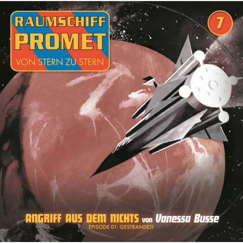 Cover von Raumschiff Promet - Folge 7 - Angriff aus dem Nichts - Episode 01: Gestrandet!